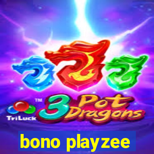 bono playzee